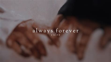 cults always forever|forever and for always tradução.